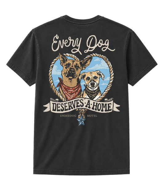 Every Dog Deserves A Home Heart - T-Shirt