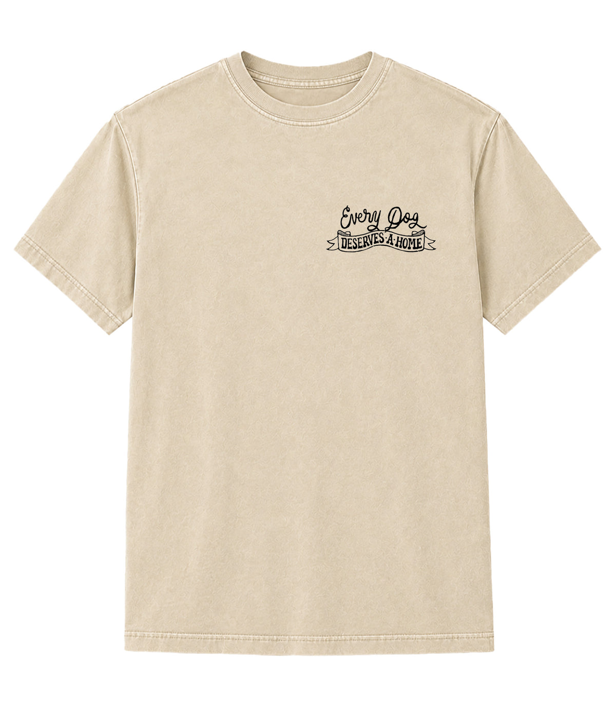 Every Dog Deserves A Home Heart - T-Shirt