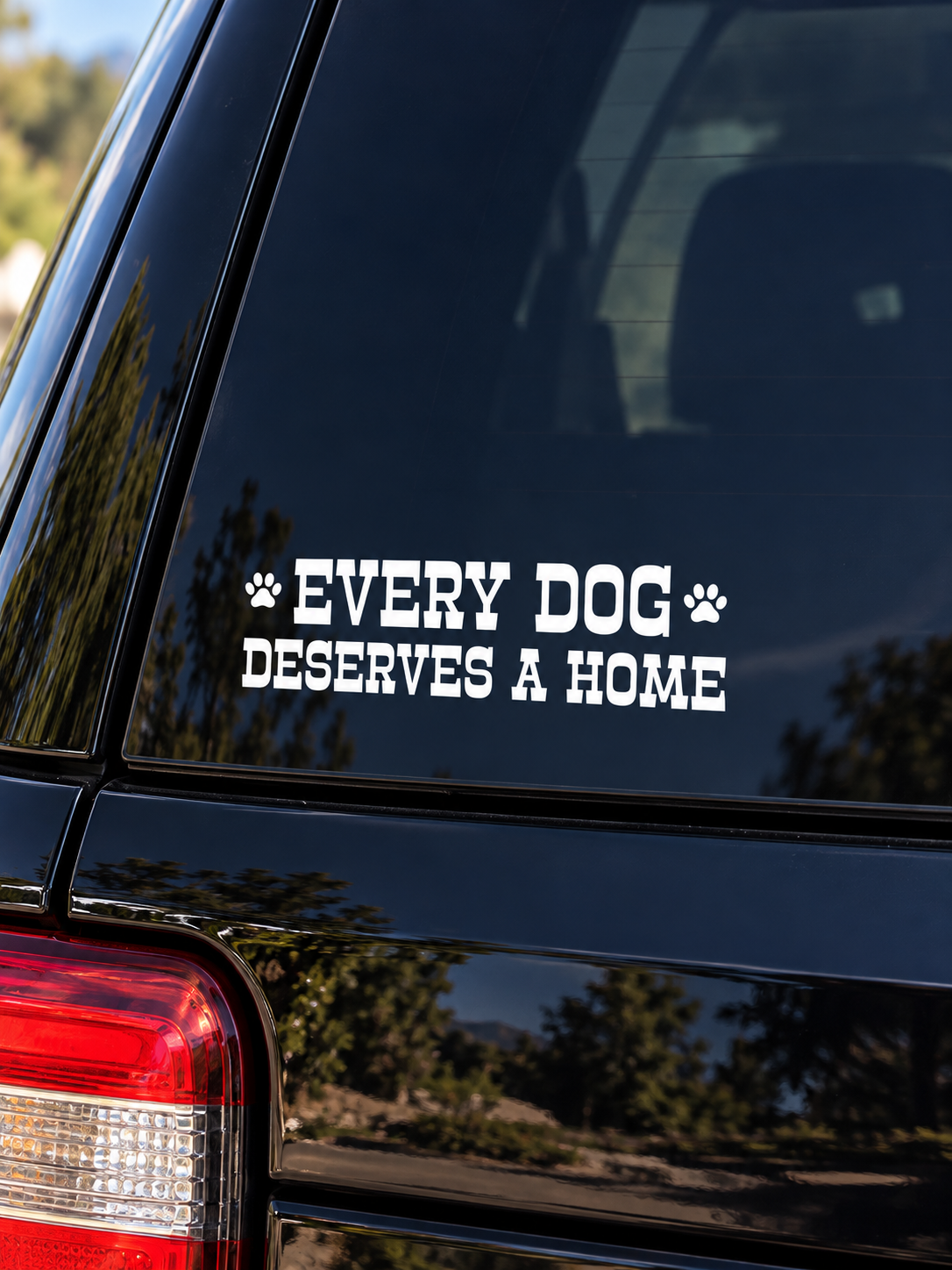 Every Dog Deserves a Home - Car Decal